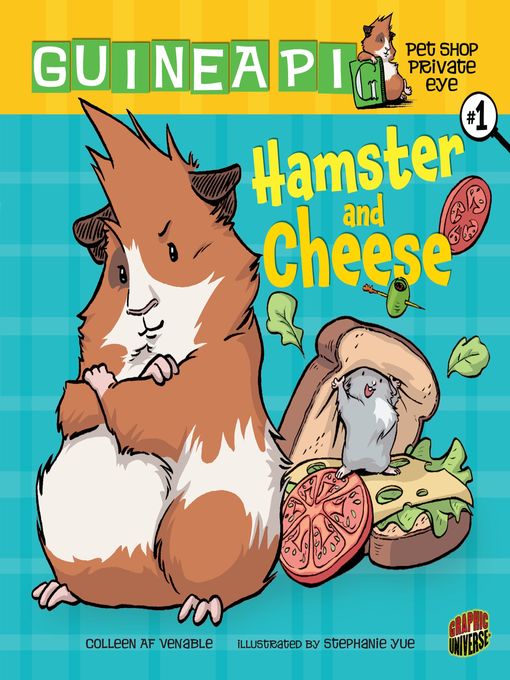 Title details for Hamster and Cheese by Colleen AF Venable - Wait list